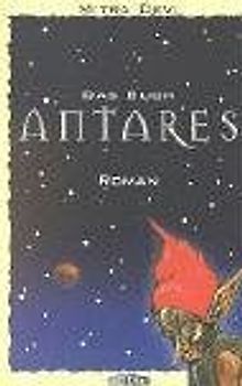 Das Buch Antares. Roman