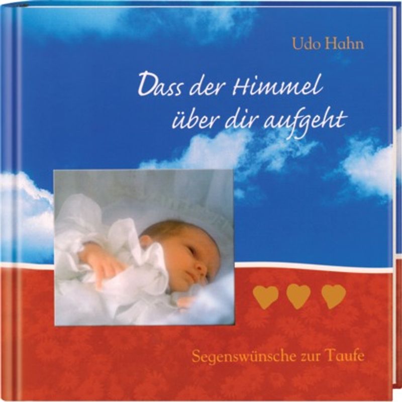 Dass der Himmel über dir aufgeht