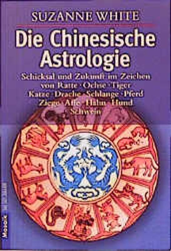 Die Chinesische Astrologie