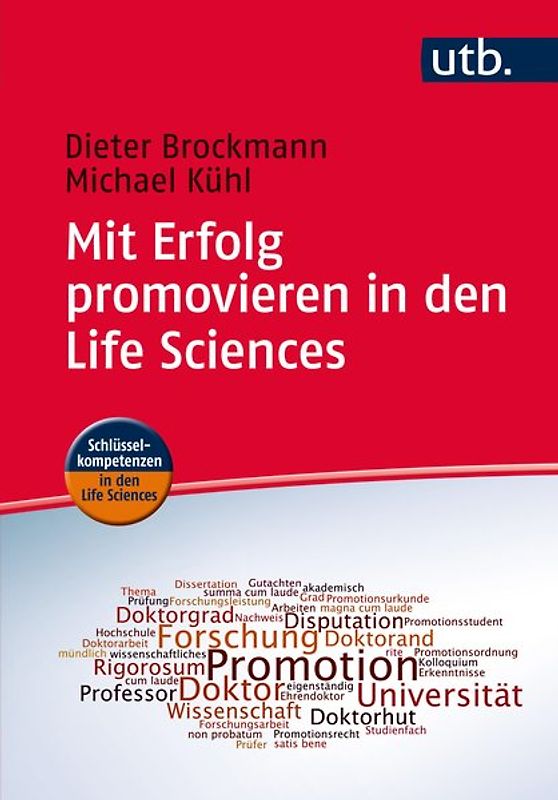 Mit Erfolg promovieren in den Life Sciences