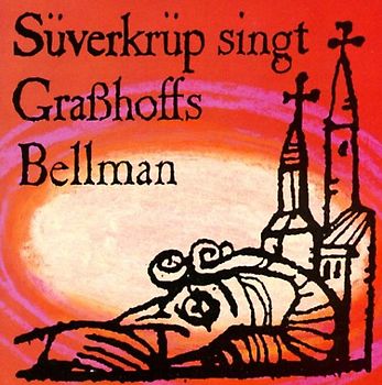 Süverkrüp singt Grasshoffs Bellman