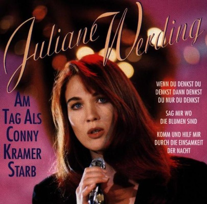 Juliane Werding - Am Tag Als Conny Kramer Starb
