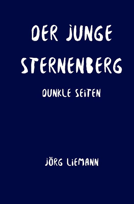 Der junge Sternenberg (Kurzgeschichten) / Der junge Sternenberg