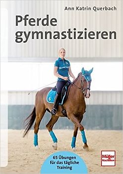 Pferde gymnastizieren