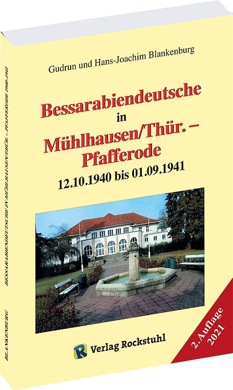 Bessarabiendeutsche in Mühlhausen/Thür. – Pfafferode 12.10.1940 bis 01.09.1941