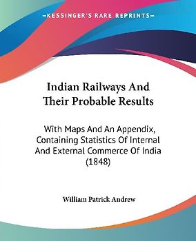 Indian Railways And Their Probable Results