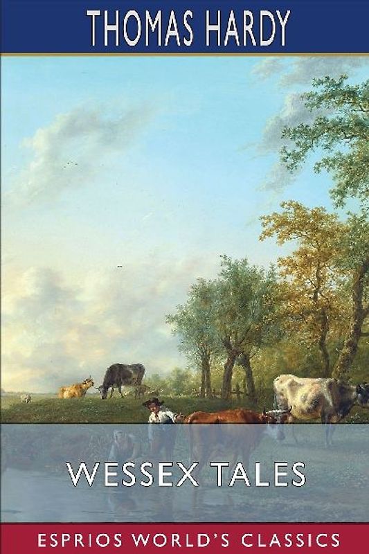 Wessex Tales (Esprios Classics)