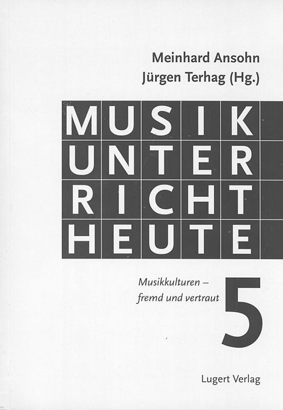 Musikunterricht heute 5