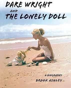 Dare Wright And The Lonely Doll