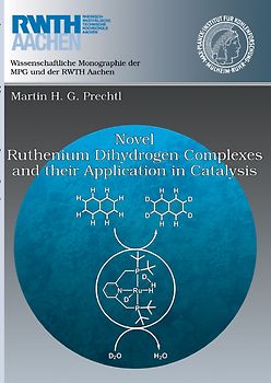Novel Ruthenium Dihydrogen Complexes and their Application in Catalysis