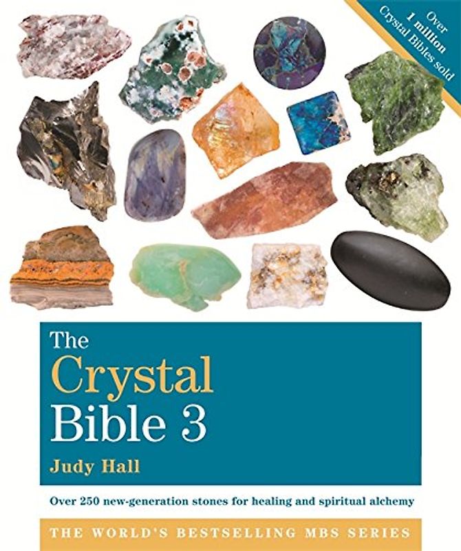 The Crystal Bible 3 (The Godsfield Bible Series) - Hall, Judy