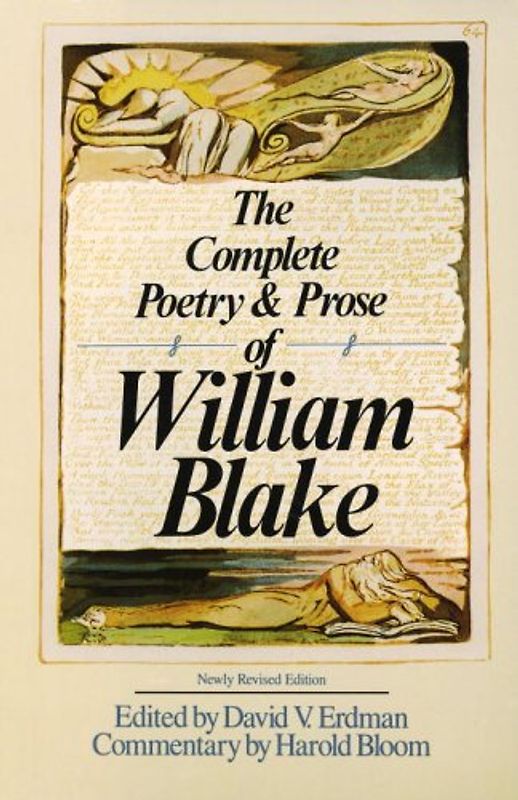 The Complete Poetry & Prose of William Blake - William Blake