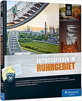 Fotografieren im Ruhrgebiet