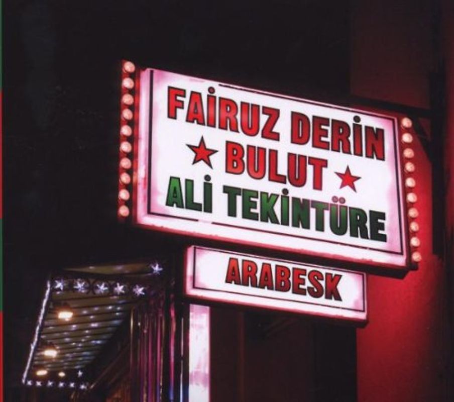 Bulut,Fairuz Derin Feat. Tekintüre,Ali - Arabesk