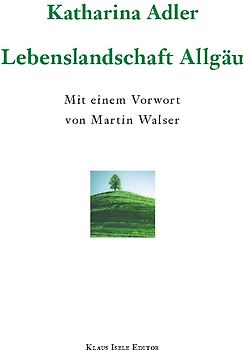 Lebenslandschaft Allgäu