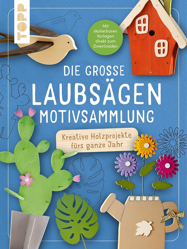 Die große Laubsägen-Motivsammlung