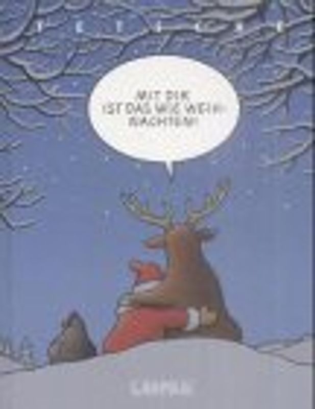 Mit dir ist das wie Weihnachten