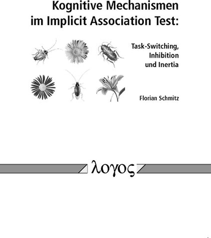 Kognitive Mechanismen im Implicit Association Test: Task-Switching, Inhibition und Inertia