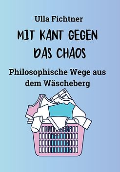 MIT KANT GEGEN DAS CHAOS