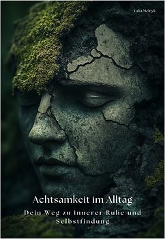 Achtsamkeit im Alltag