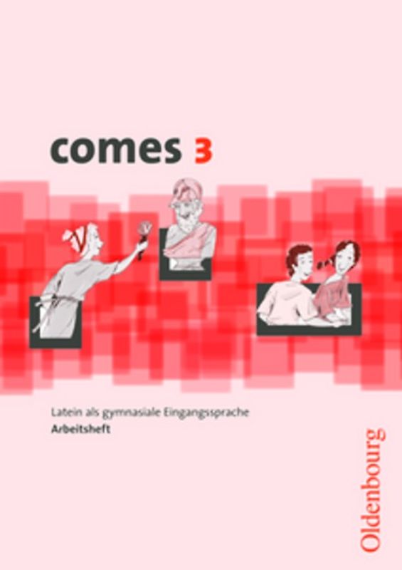 Comes - Latein als 1. Fremdsprache - Band 3