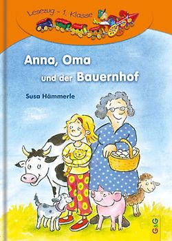 LESEZUG/1. Klasse: Anna, Oma und der Bauernhof