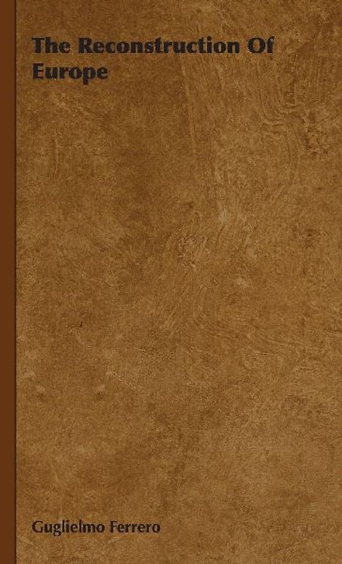 The Reconstruction Of Europe