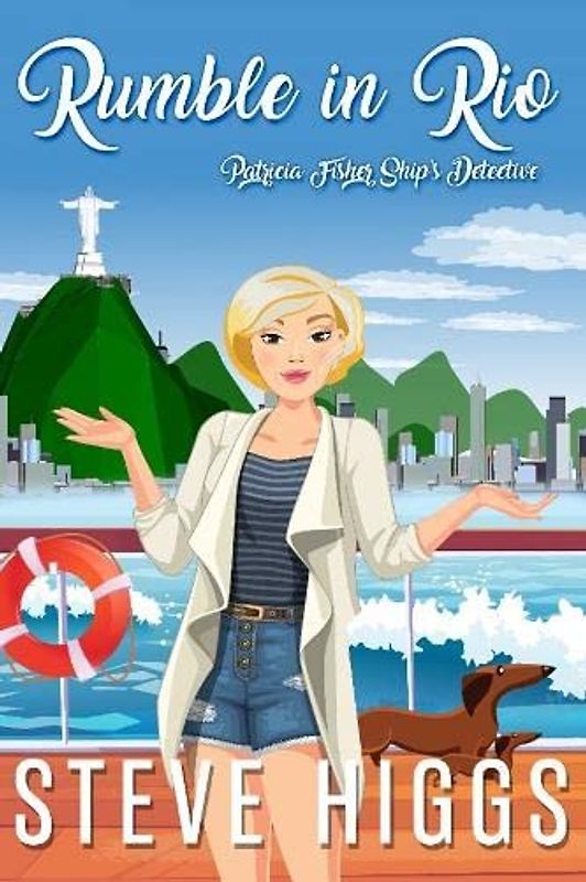 Rumble in Rio (Patricia Fisher: Ship's Detective, Band 5)