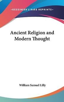Ancient Religion and Modern Thought