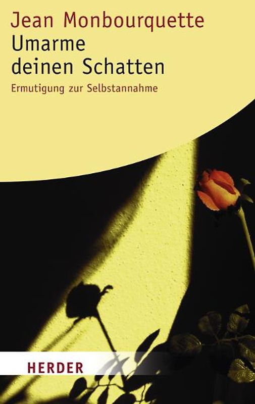 Umarme deinen Schatten
