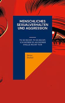 Menschliches Sexualverhalten und Aggression