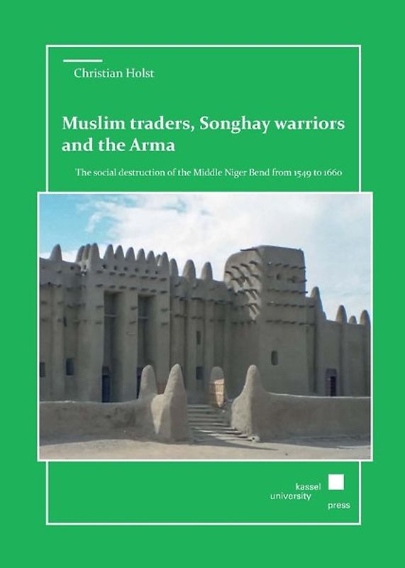 Muslim traders, Songhay warriors and the Arma