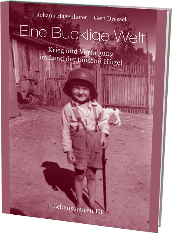 Eine Bucklige Welt - Lebensspuren III