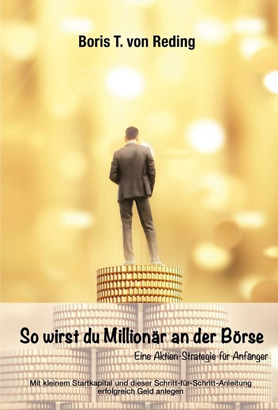 So wirst Du Millionär an der Börse