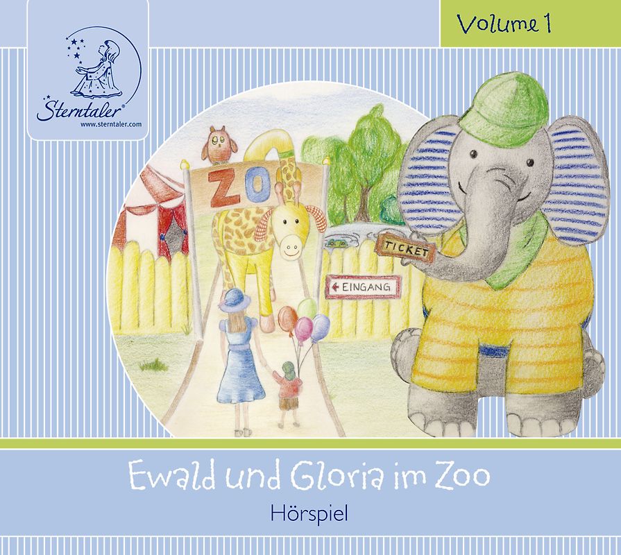 Sterntaler Hörgeschichten: Ewald & Gloria Im Zoo