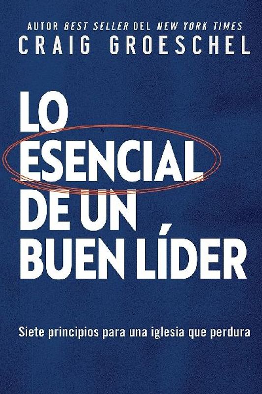 esencial de un buen líder | Softcover  | Lead Like It Matters