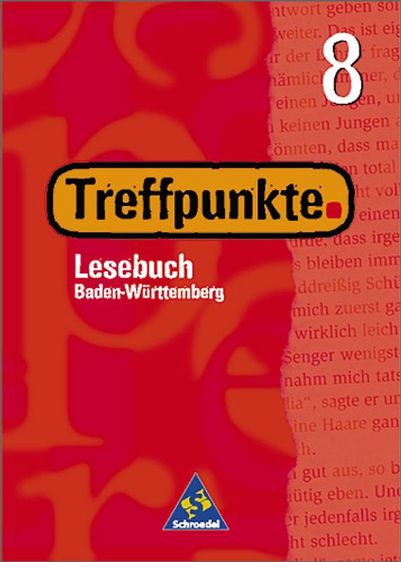 Treffpunkte Lesebuch / Treffpunkte Lesebuch - Ausgabe 2000 Baden-Württemberg