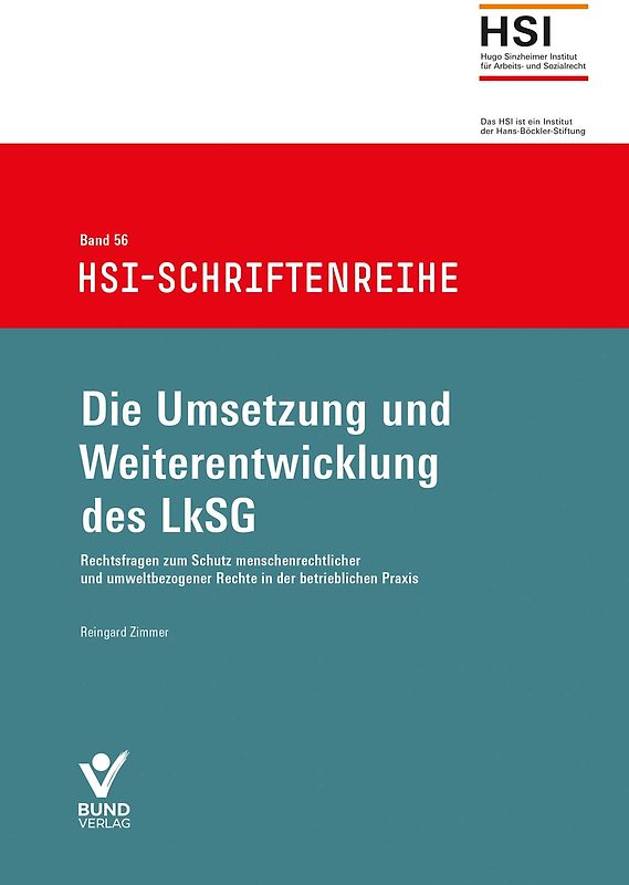 Die Umsetzung und Weiterentwicklung des LkSG