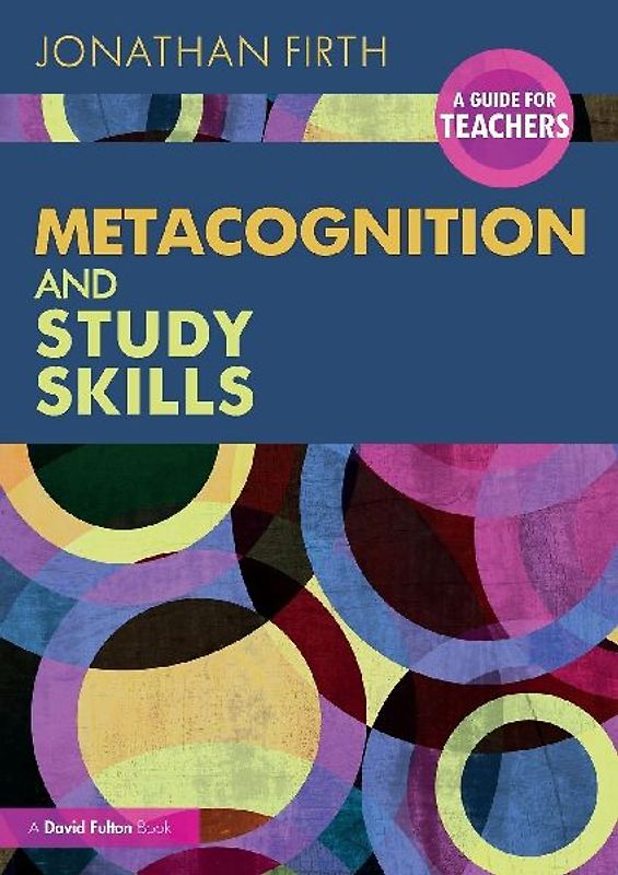 Metacognition and Study Skills
