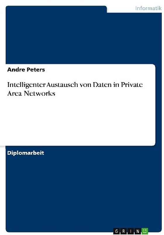 Intelligenter Austausch von Daten in Private Area Networks