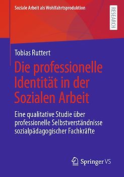 Die professionelle Identität in der Sozialen Arbeit