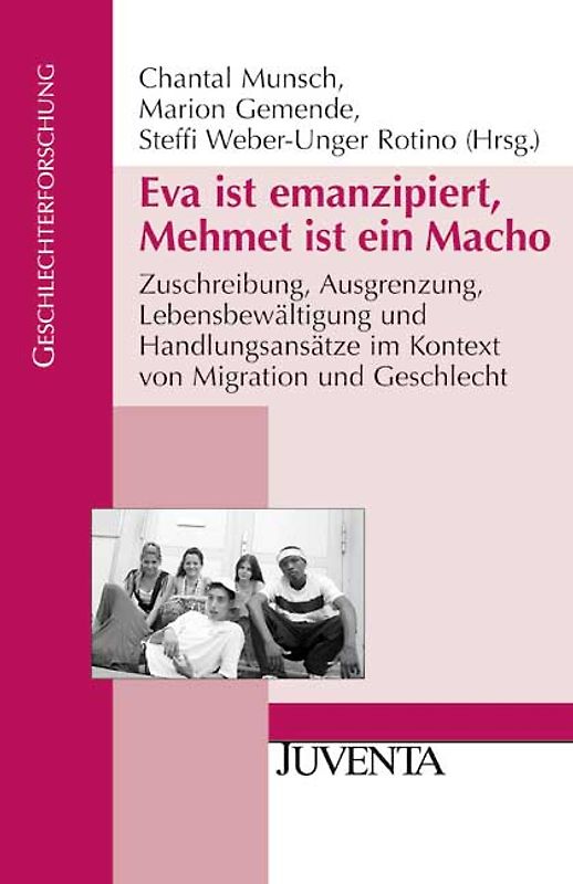 Eva ist emanzipiert, Mehmet ist ein Macho