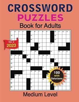 Vol.2 2023 Crossword Puzzles Book For Adults and Seniors with Solution: Medium Level. Common answers and keywords.