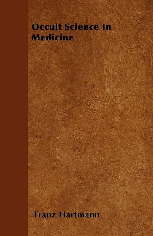 Occult Science in Medicine