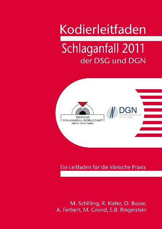 Kodierleitfaden Schlaganfall der DSG und DGN 2011