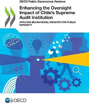 Enhancing the Oversight Impact of Chile's Supreme Audit Institution