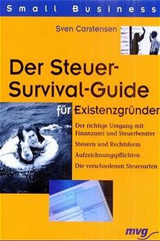 Der Steuer-Survival-Guide für Existenzgründer
