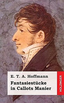 Fantasiestücke in Callots Manier