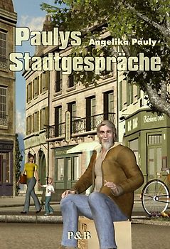 Paulys Stadtgespräche