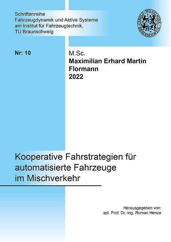 Kooperative Fahrstrategien für automatisierte Fahrzeuge im Mischverkehr